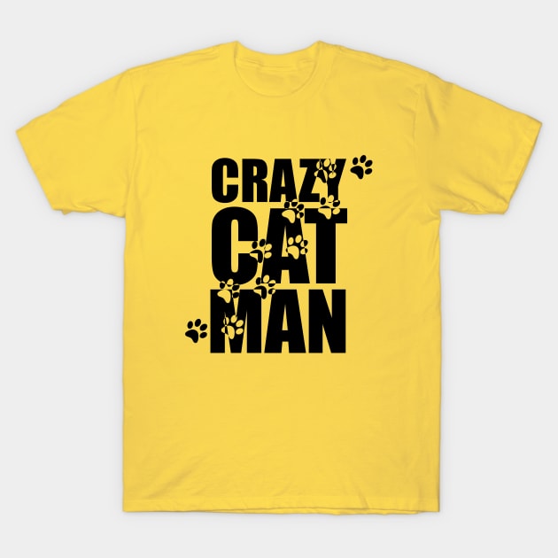 Crazy Cat Man (Light) T-Shirt by GloopTrekker